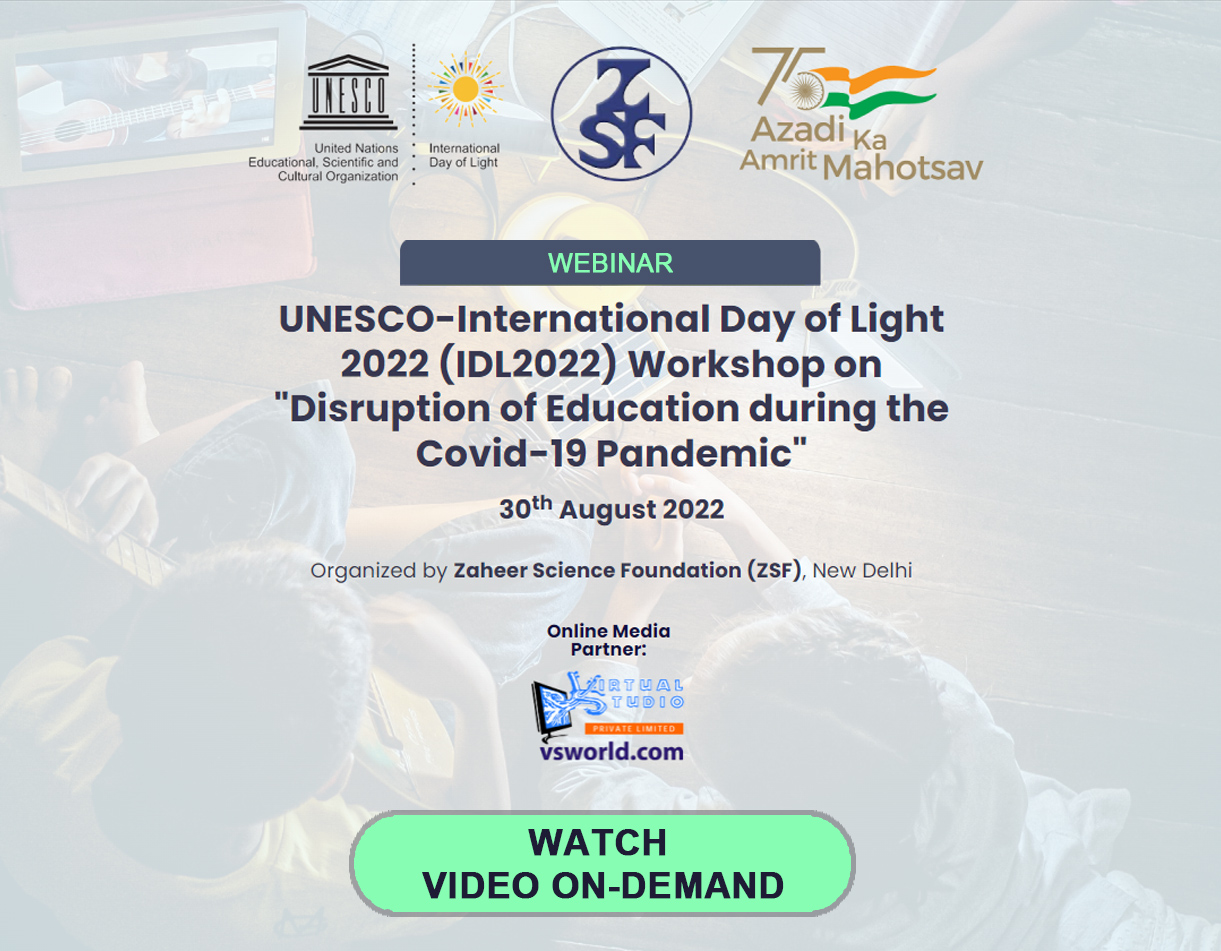 UNESCO-International Day of Light 2022 (IDL2022) Workshop on "Disruption of Education during the Covid-19 Pandemic"